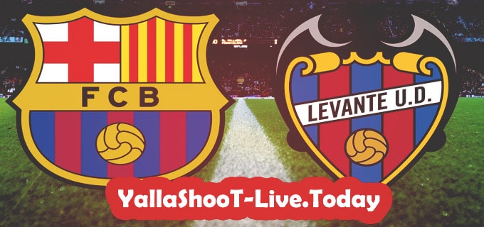 مباراة برشلونة وليفانتي يلا شوت