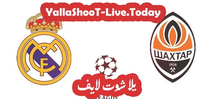 مباراة ريال مدريد وشاختار دونيتسك يلا شوت