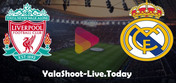 مباراة ريال مدريد وليفربول