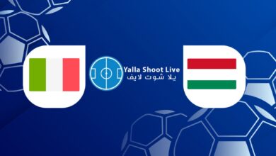 مشاهدة مباراة إيطاليا والمجر يلا شوت اليوم في دوري الأمم الأوروبية